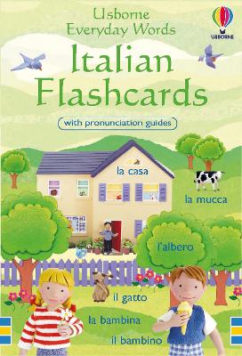 USBORNE : EVERYDAY WORDS ITALIAN FLASHCARDS