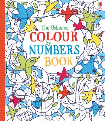 USBORNE : COLOUR BY NUMBERS PB