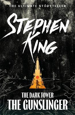 THE DARK TOWER I: THE GUNSLINGER : (VOLUME 1) PB