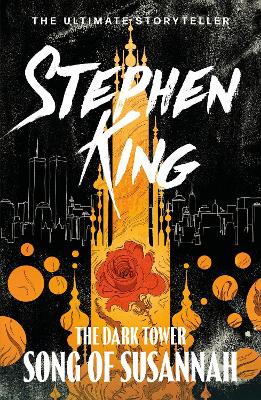 THE DARK TOWER VI: SONG OF SUSANNAH : (VOLUME 6) PB