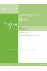 CAMBRIDGE FIRST PRACTICE TESTS PLUS 2 N/E