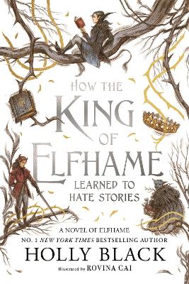 THE FOLK OF THE AIR 3.5: HOW THE KING OF ELFHAME LEARNED TO HATE STORIES