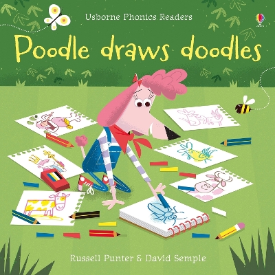 USBORNE PHONIC READERS : POODLE DRAWS DOODLES PB