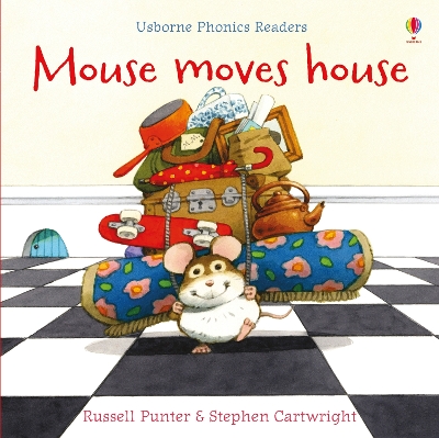 USBORNE PHONIC READERS : MOUSE MOVES HOUSE PB
