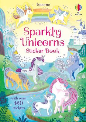 USBORNE : SPARKLY UNICORNS STICKER BOOK PB