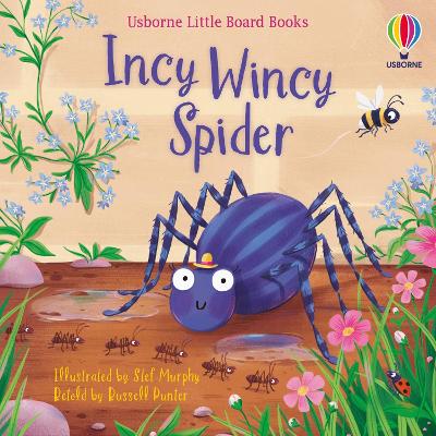 USBORNE LITTLE BOARD BOOKS: INCY WINCY SPIDER HC BBK