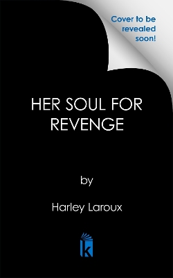 SOULS TRILOGY 2: HER SOUL FOR REVENGE