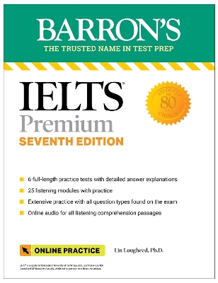 IELTS PREMIUM: 6 PRACTICE TESTS + COMPREHENSIVE REVIEW + ONLINE AUDIO, SEVENTH EDITION