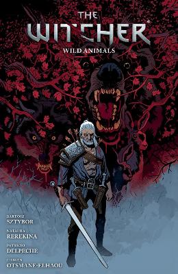 WITCHER VOLUME 8: WILD ANIMALS, THE