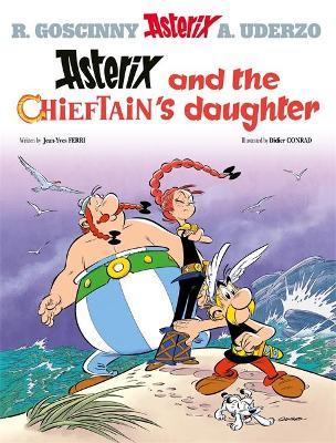 ASTERIX 38: ASTERIX AND THE CHIEFTAINS DAUGHTER