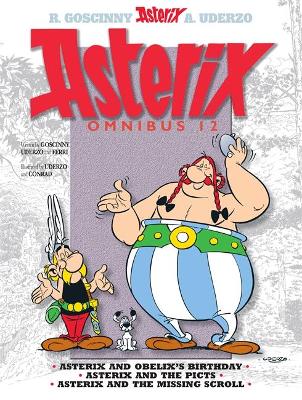 ASTERIX OMNIBUS 12 : ASTERIX AND OBELIXS BIRTHDAY, ASTERIX AND THE PICTS, ASTERIX AND THE MISSING S