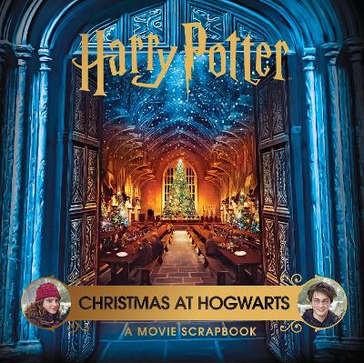 HARRY POTTER – CHRISTMAS AT HOGWARTS: A MOVIE SCRAPBOOK HC
