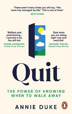 QUIT  : THE POWER OF KNOWING WHEN TO WALK AWAY PB