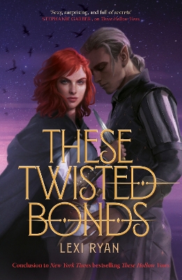 THESE HOLLOW VOWS 2: THE TWISTED BONDS PB