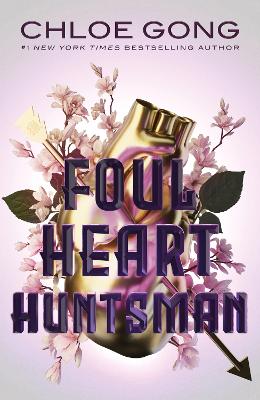 FOUL LADY FORTUNE 2: FOUL HEART HUNTSMAN