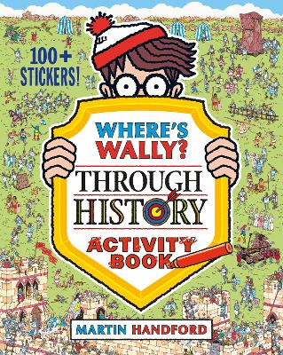 WHERES WALLY? THROUGH HISTORY : ACTIVITY BOOK