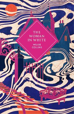VINTAGE COLLECTORS CLASSICS : THE WOMAN IN WHITE HC