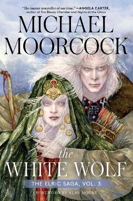 THE WHITE WOLF : THE ELRIC SAGA PART 3 : 3 HC