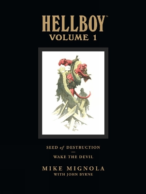 HELLBOY LIBRARY VOLUME 1: SEED OF DESTRUCTION AND WAKE THE DEVIL