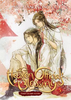 HEAVEN OFFICIALS BLESSING:TIAN GUAN CI FU VOL.5