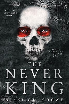 VICIOUS LOST BOYS 1: THE NEVER KING