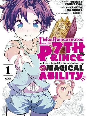 I WAS REINCARNATED AS 7TH PRINCE GN VOL 01 (C: 1-1-1)