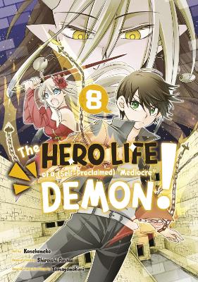 HERO LIFE OF SELF PROCLAIMED MEDIOCRE DEMON GN VOL 08 (RES)