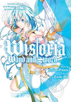 WISTORIA WAND &amp; SWORD GN VOL 02 (C: 0-1-1)