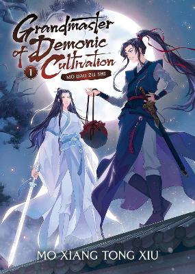 GRANDMASTER OF DEMONIC CULTIVATION: MO DAO ZU SHI (NOVEL) VOL. 1 : 1
