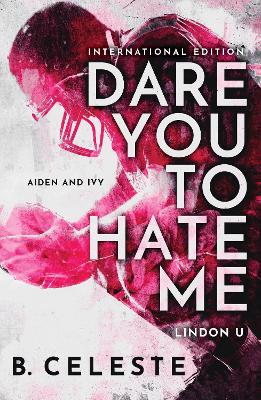 LINDON U 1: DARE YOU TO HATE ME