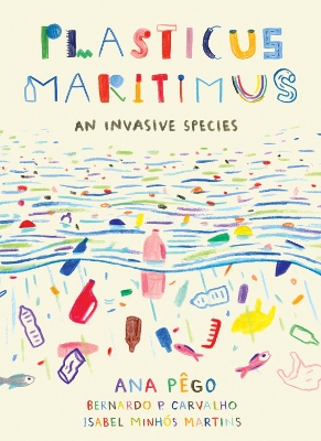 PLASTICUS MARITIMUS : AN INVASIVE SPECIES