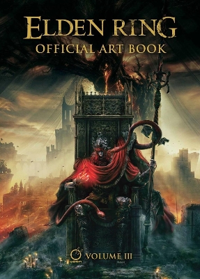 ELDEN RING: OFFICIAL ART BOOK VOL.3: SHADOW OF THE ERDTREE VOL.3