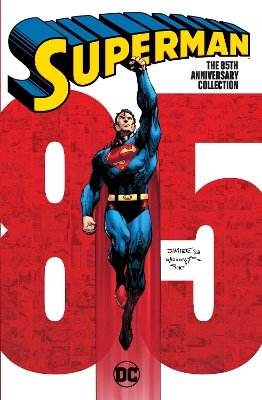 SUPERMAN: THE 85TH ANNIVERSARY COLLECTION
