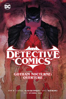 BATMAN: DETECTIVE COMICS VOL. 1 GOTHAM NOCTURNE: OVERTURE
