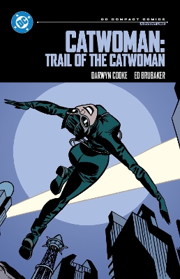 DC COMPACT COMICS EDITION: CATWOMAN: TRAIL OF THE CATWOMAN