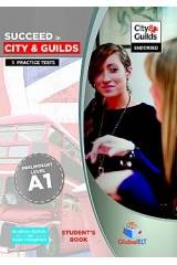 SUCCEED IN CITY & GUILDS A1 5 PRACTICE TESTS (ENDORSED) ST/BK