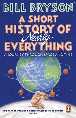 A SHORT HISTORY OF NEARLY EVERYTHING PB