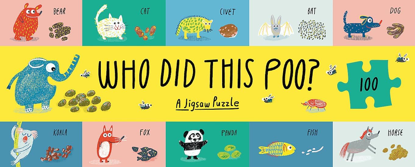 WHO DID THIS POO? : A JIGSAW PUZZLE - 100 PIECES