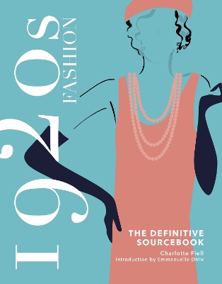 1920S FASHION: THE DEFINITIVE SOURCEBOOK HC