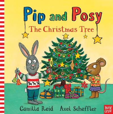 PIP AND POSY: THE CHRISTMAS TREE