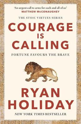 COURAGE IS CALLING : FORTUNE FAVOURS THE BRAVE PB