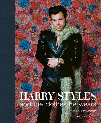 HARRY STYLES : AND THE CLOTHES HE WEARS HC