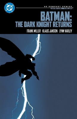DC COMPACT COMICS EDITION: BATMAN: THE DARK KNIGHT RETURNS