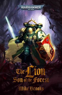 WARHAMMER 40.000: THE LION: SON OF THE FOREST