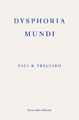 DYSPHORIA MUNDI PB