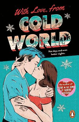 WITH LOVE, FROM COLD WORLD