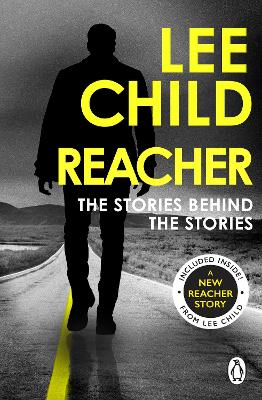 REACHER : THE STORIES BEHIND THE STORIES PB