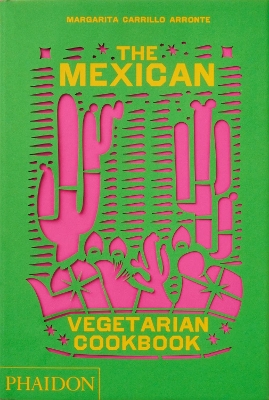 THE MEXICAN VEGETARIAN COOKBOOK HC