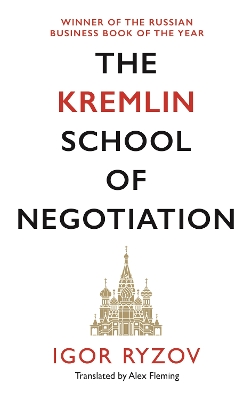 THE KREMLIN SCHOOL OF NEGOTIATION PB