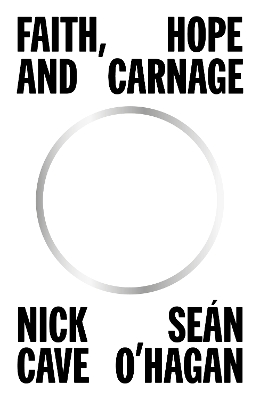 FAITH, HOPE AND CARNAGE HC